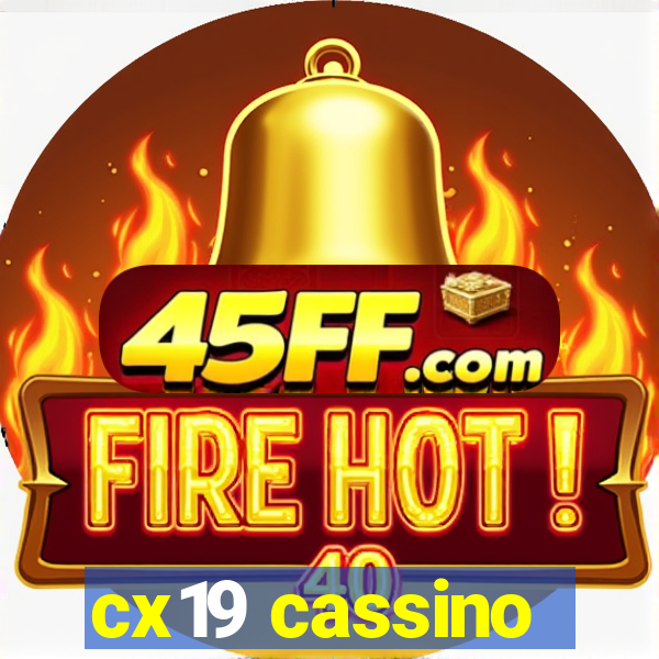 cx19 cassino